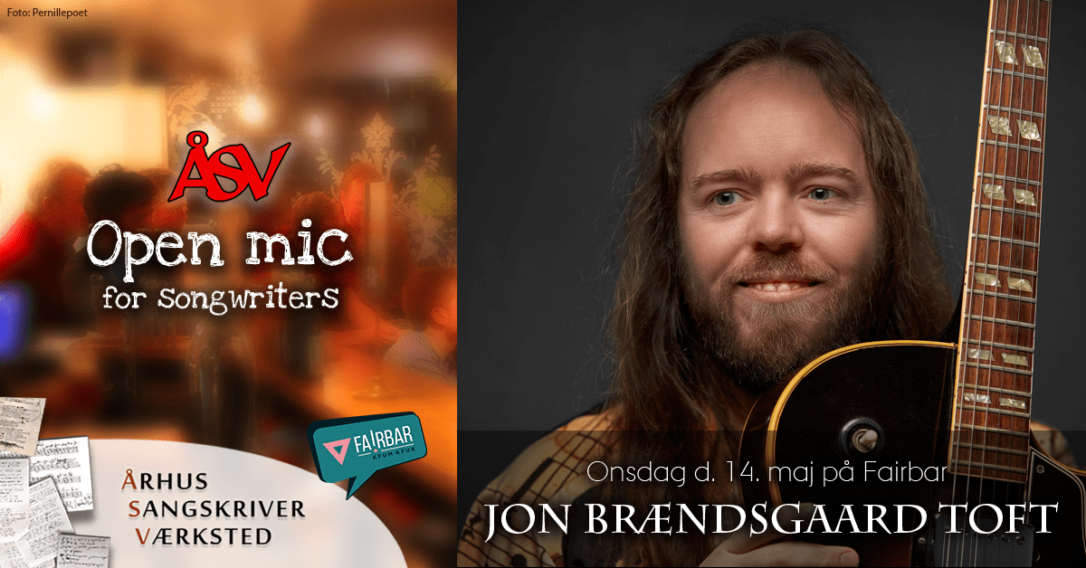 🎶 Open mic 🎶 – med Jon Brændsgaard Toft