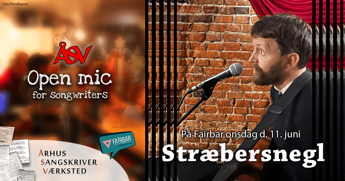 🎶 Open mic 🎶 med Stræbersnegl 🐌